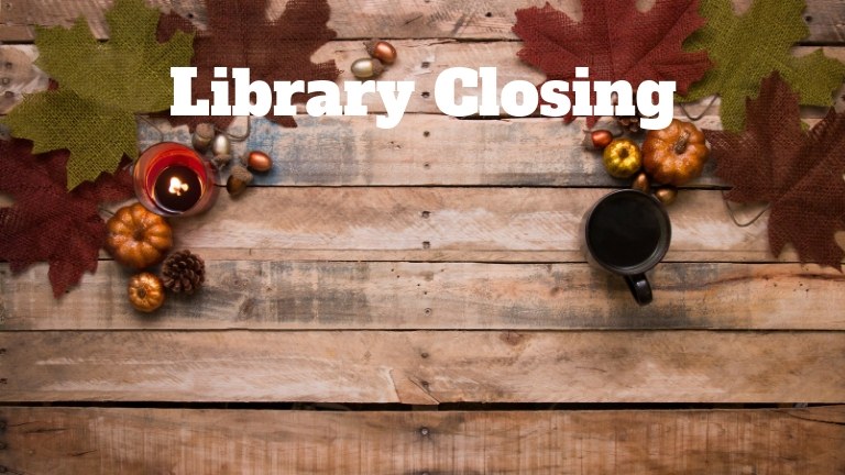 Thanksgiving Library Closings