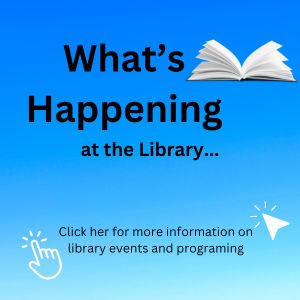 What's Happening at the library